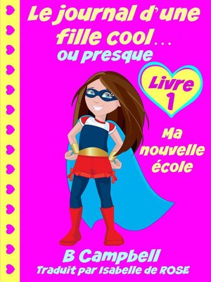 cover image of Le journal d'une fille cool... ou presque